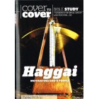 Cover To Cover - Haggai by Steve Bishop